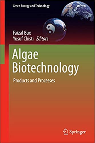 Algae Biotechnology: Products and Processes (Green Energy and Technology) 1st ed. 2016 Edition, Kindle Edition